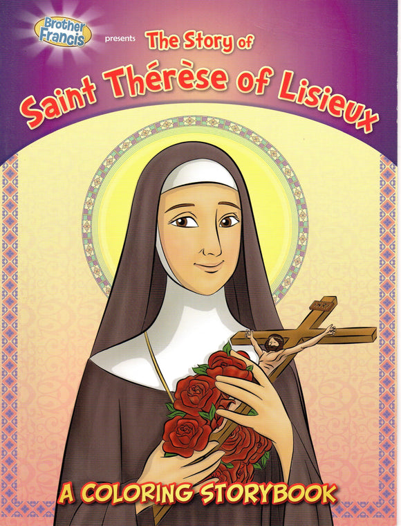 Brother Francis - The Story of Saint Therese of Lisieux - A Colouring Storybook