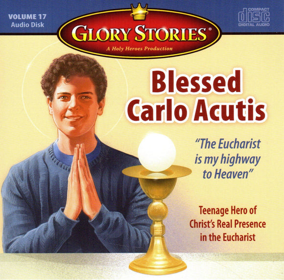 Glory Stories - Blessed Carlo Acutis CD