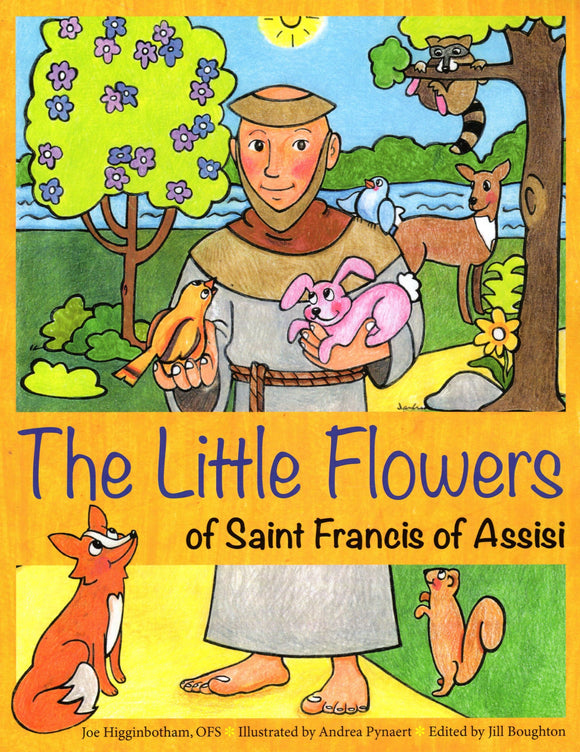 The Little Flowers of Saint Francis of Assisi