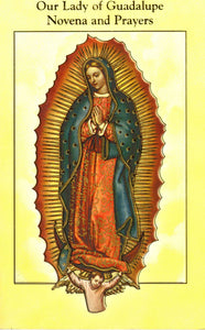 Our Lady of Guadalupe Novena and Prayers