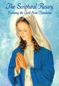 The Scriptural Rosary