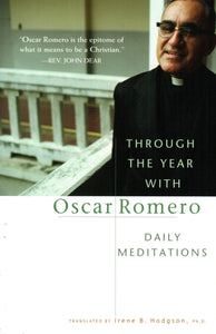 Through the Year with Oscar Romero: Daily Meditations