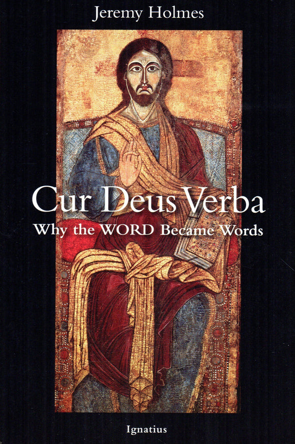 Cur Deus Verba: Why the Word Became Words