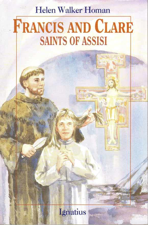 Francis and Clare - Saints of Assisi