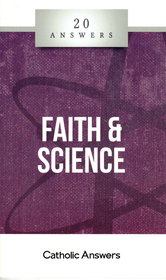 20 Answers - Faith and Science