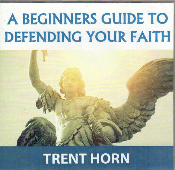 A Beginners Guide to Defending Your Faith CD
