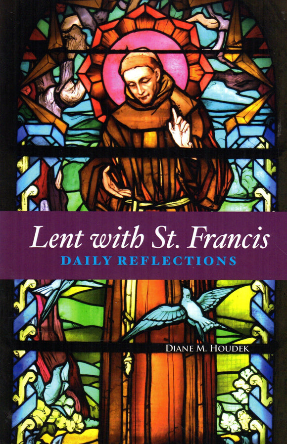 Lent with St Francis of Assisi: Daily Reflections