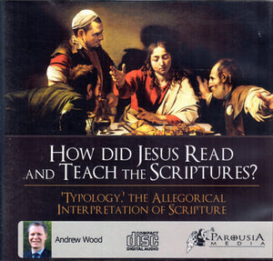 How Did Jesus Read and Teach the Scriptures? CD