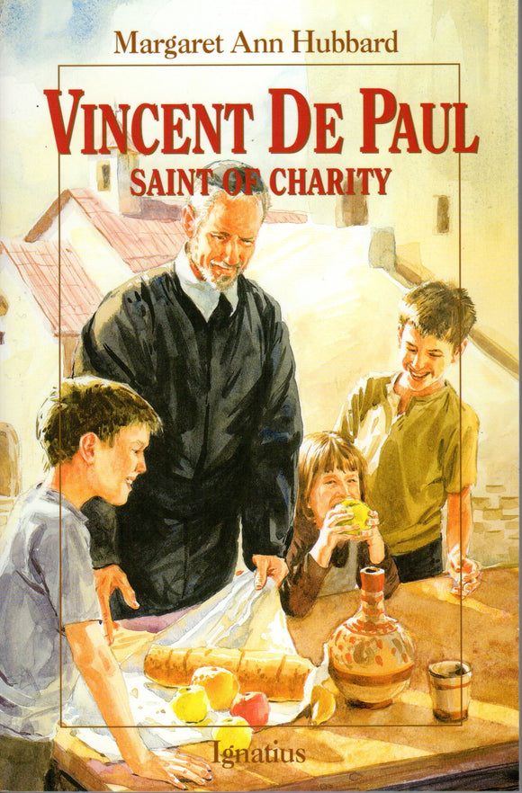Vincent de Paul, Saint of Charity