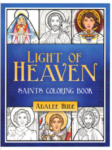 Light of Heaven: Saints Colouring Book