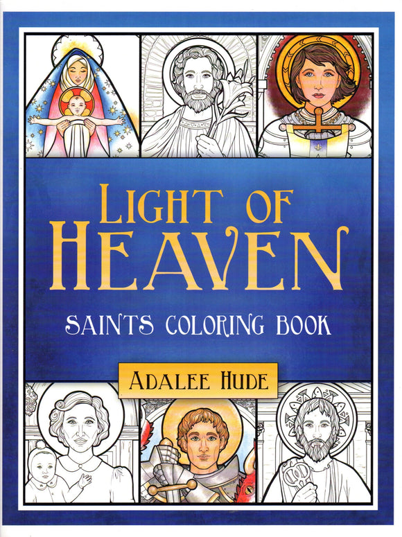 Light of Heaven: Saints Colouring Book
