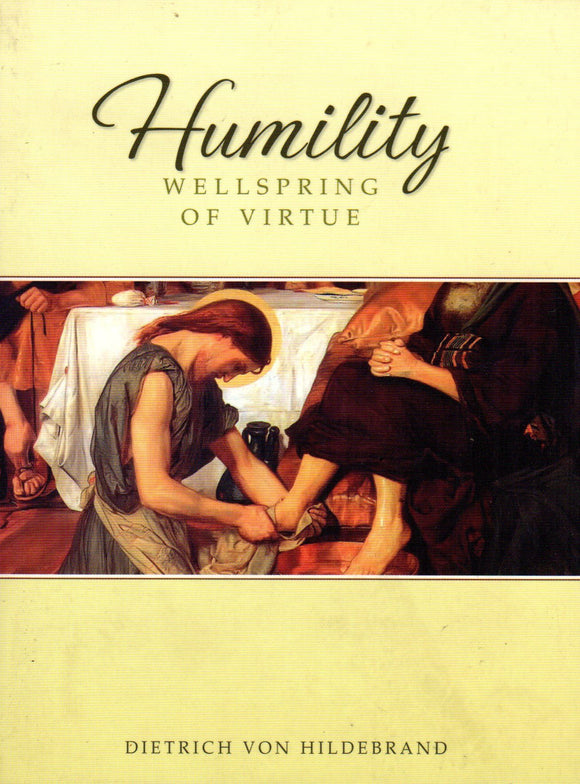 Humility Wellspring of Virtue