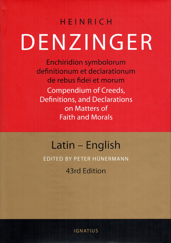 Denzinger: Enchiridion Symbolorum: A Compendium of Creeds, Definitions and Declarations of the Catholic Church