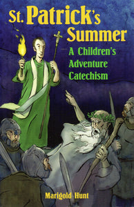 St Patrick's Summer: A Children's Adventure Catechism