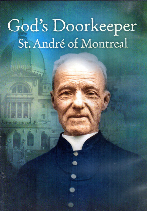 God's Doorkeeper: St Andre of Montreal DVD