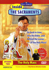 Inside The Sacraments - The Holy Mass Episode Two DVD