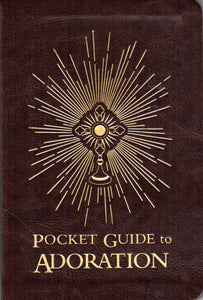 Pocket Guide to Adoration