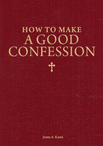 How to Make a Good Confession