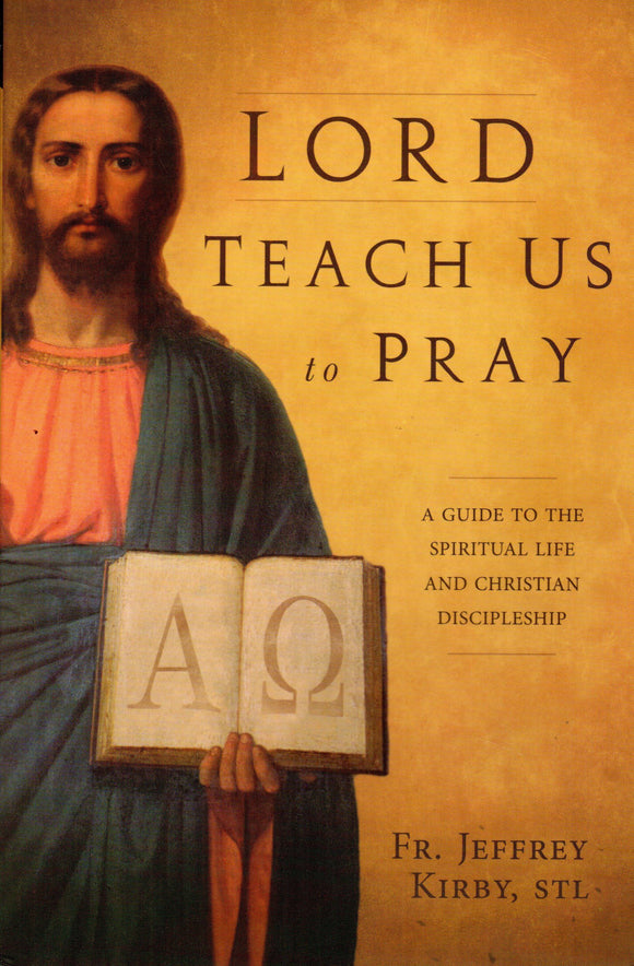 Lord, Teach Us to Pray: An Anthology