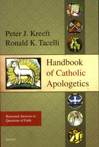 Handbook of Catholic Apologetics