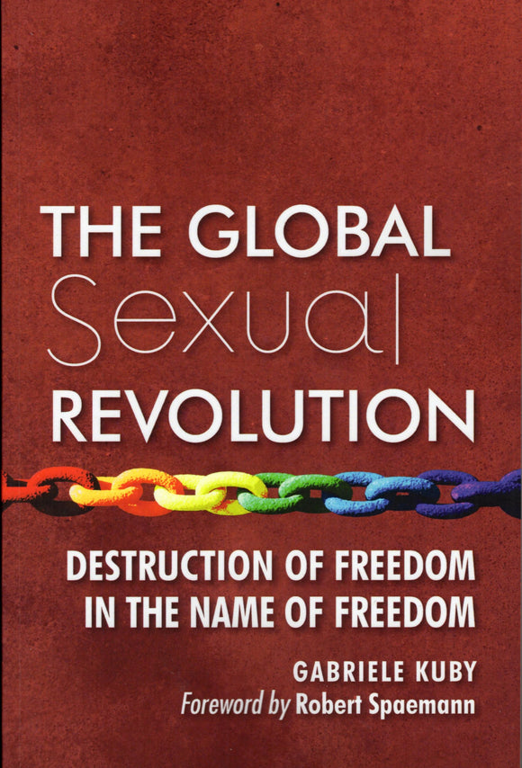 The Global Sexual Revolution (Revised)