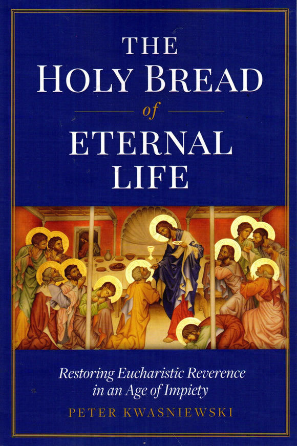 The Bread of Eternal Life