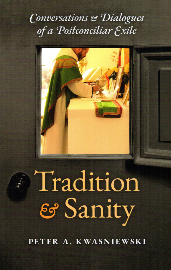 Tradition and Sanity