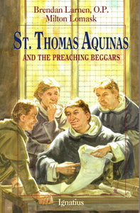 St Thomas Aquinas And The Preaching Beggars