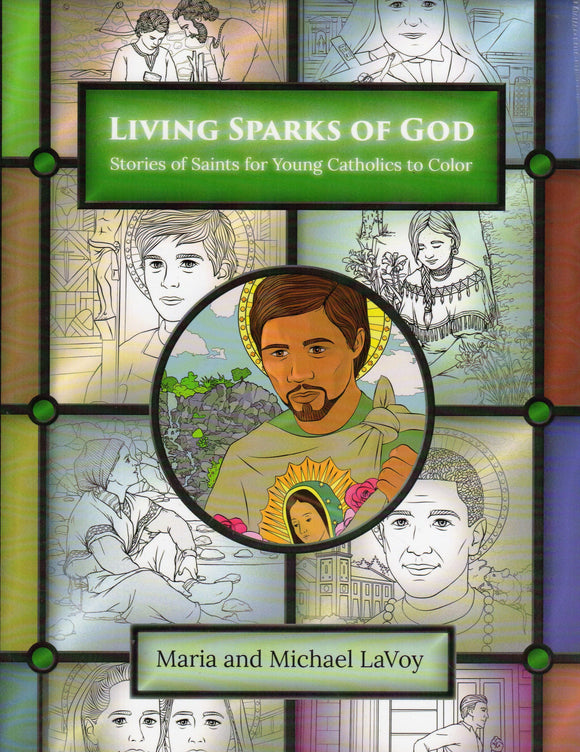 Living Sparks of God: Stories of Saints for Young Catholics to Colour