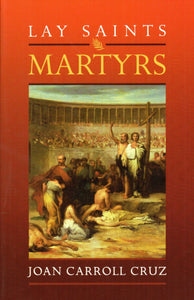 Lay Saints: Martyrs