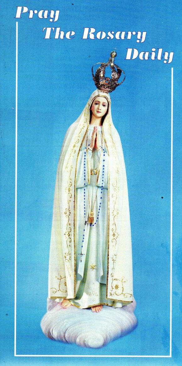 Leaflet - Pray the Rosary Daily