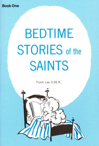 Bedtime Stories of the Saints Book One