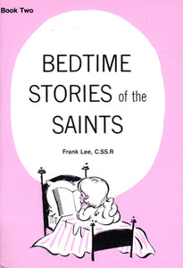 Bedtime Stories of the Saints Book Two