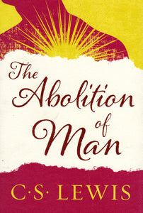 The Abolition of Man