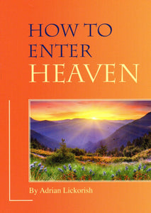 How to Enter Heaven