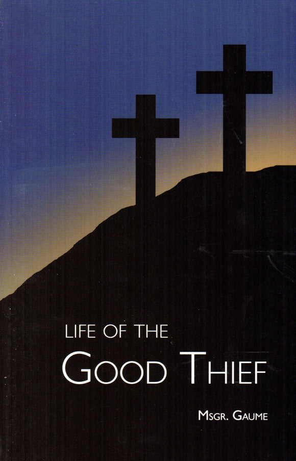 Life of the Good Thief