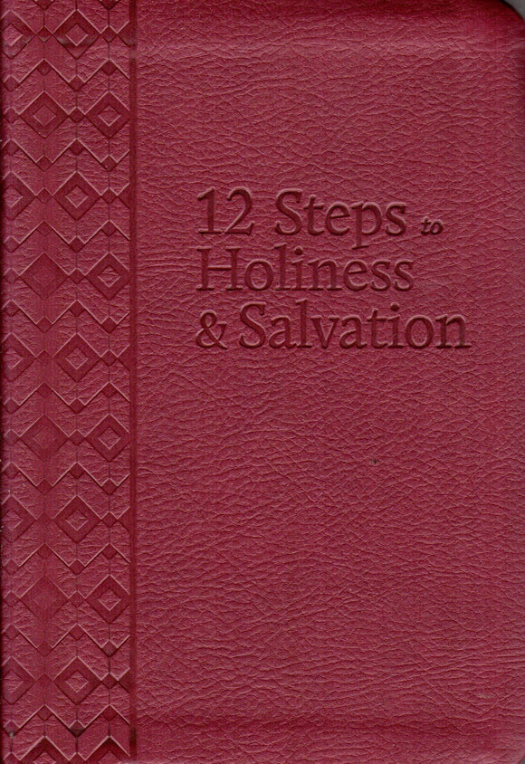 12 Steps to Holiness and Salvations (Leather)
