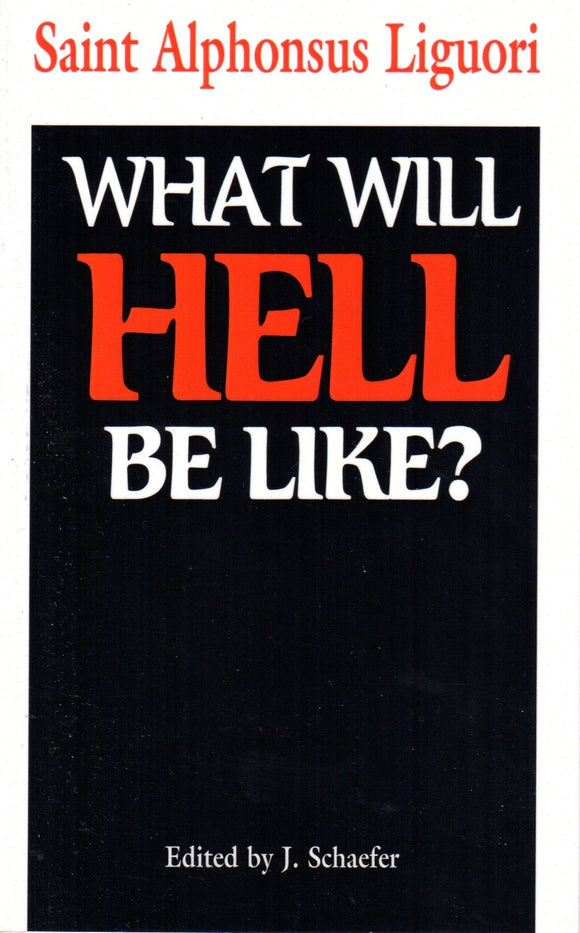 What Will Hell Be Like?