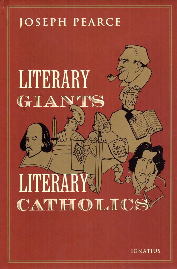 Literary Giants Literary Catholics