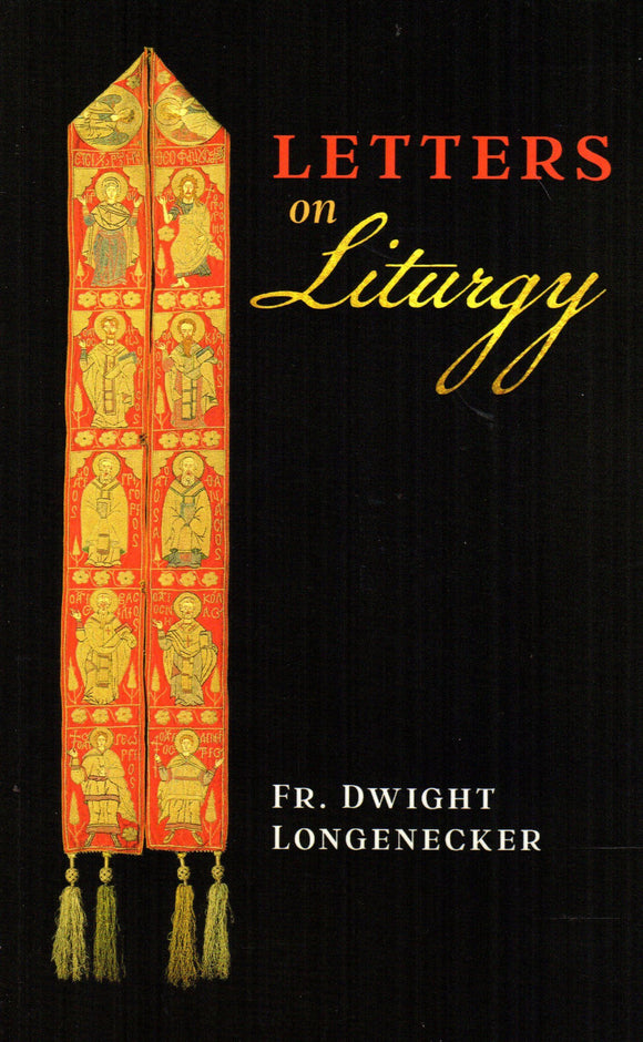 Letters on Liturgy