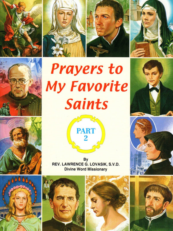 Prayers to My Favorite Saints Part 2