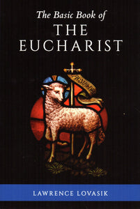 The Basic Book of the Eucharist