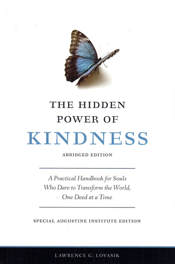 The Hidden Power of Kindness (Abridged)