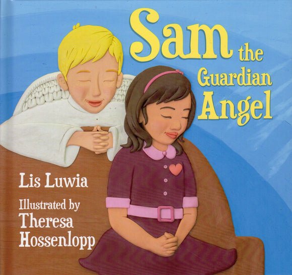 Sam the Gardian Angel