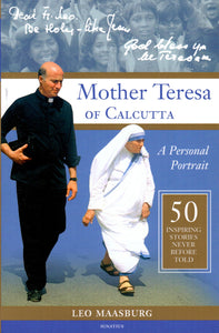 Mother Teresa of Calcutta: A Personal Portrait