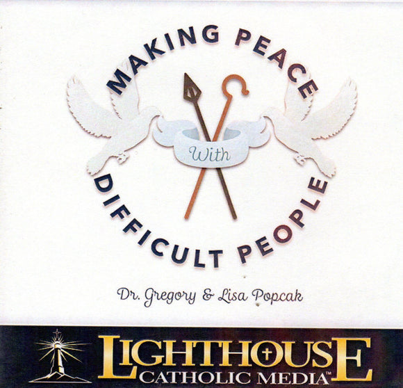 Making Peace with Difficult  People CD