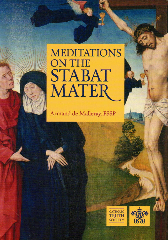 Meditations on the Stabat Mater