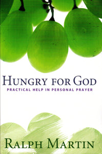 Hungry for God: Practical Help in Personal prayer