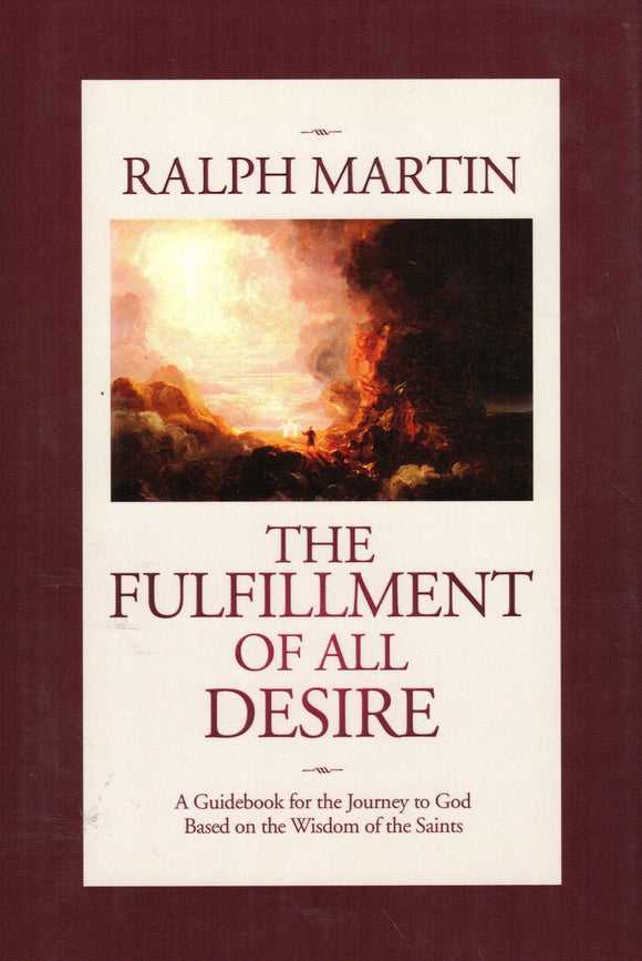 The Fulfillment of All Desire Hardback