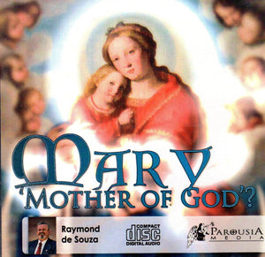 Mary: 'Mother of God'? CD